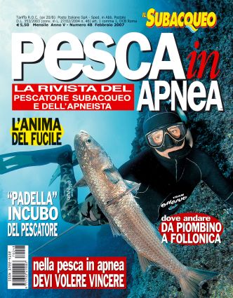 Pesca in Apnea n° 48 – Febbraio 2007