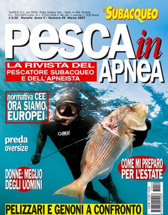 Pesca in Apnea N° 49 – Marzo 2007