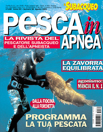 Pesca in Apnea N° 30 – Agosto 2005