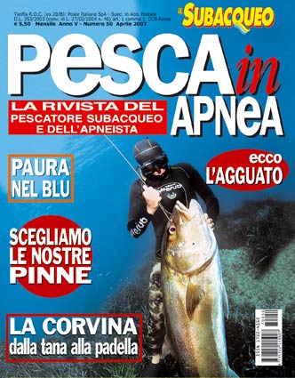 Pesca in Apnea n° 50 – Aprile 2007