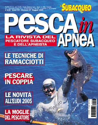 Pesca in Apnea n° 27 – Maggio 2005