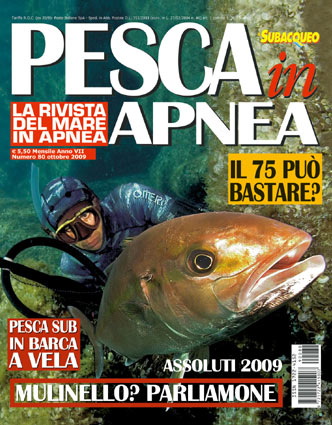 Pesca in Apnea n° 80 – Ottobre 2009